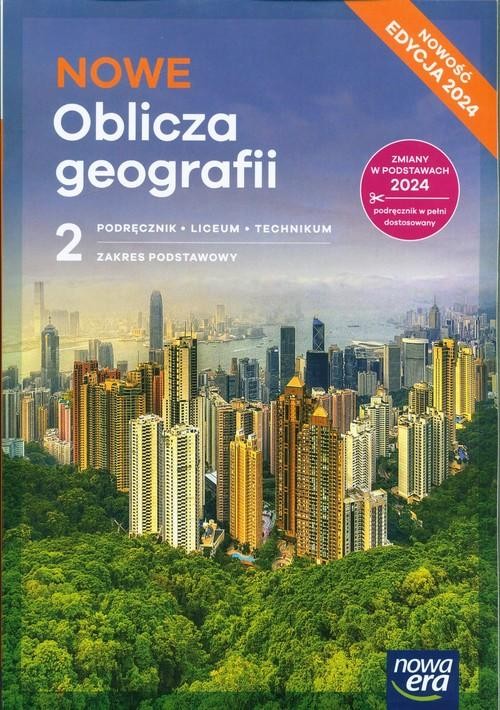 NOWE Oblicza geografii 2 Podręcznik Zakres...