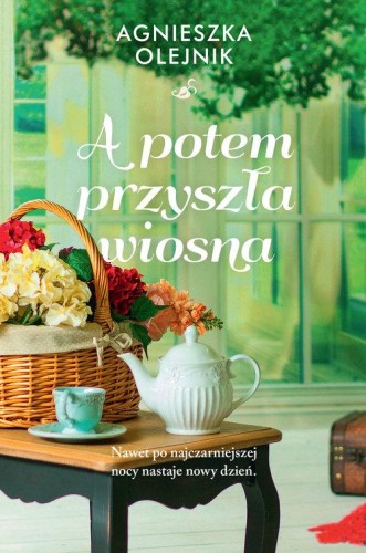 A potem przyszła wiosna, Olejnik Agnieszka