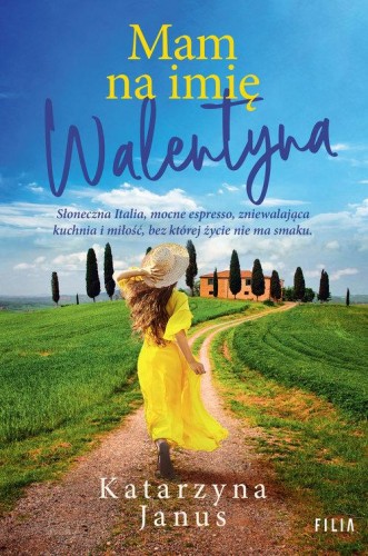 Mam na imię Walentyna, Janus Katarzyna