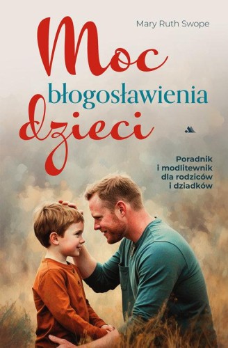 Moc błogosławienia dzieci, Swope Mary Ruth