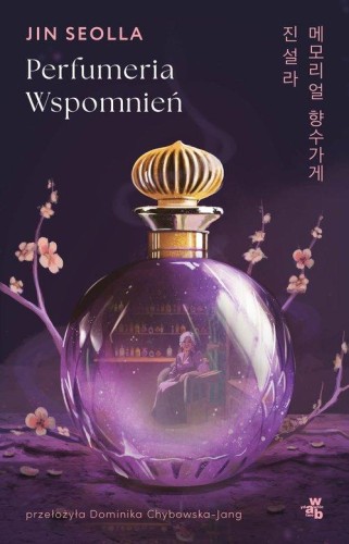 Perfumeria wspomnień, Seolla Jin