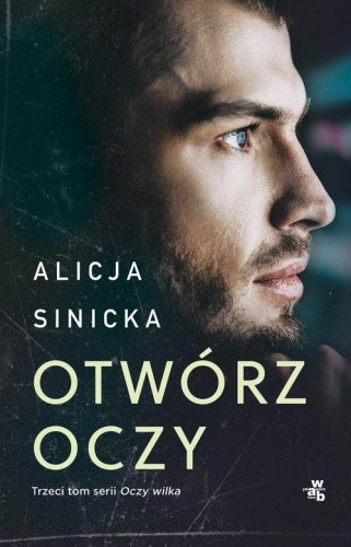 Otwórz oczy, Sinicka Alicja
