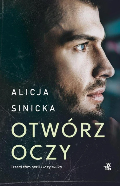 Otwórz oczy, Sinicka Alicja