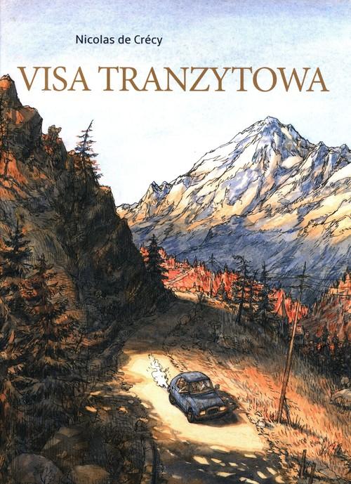 Visa tranzytowa, De Crécy Nicolas