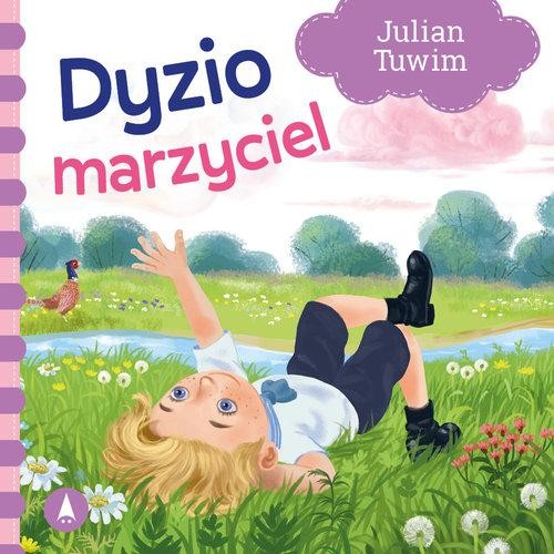 Dyzio marzyciel, Tuwim Julian