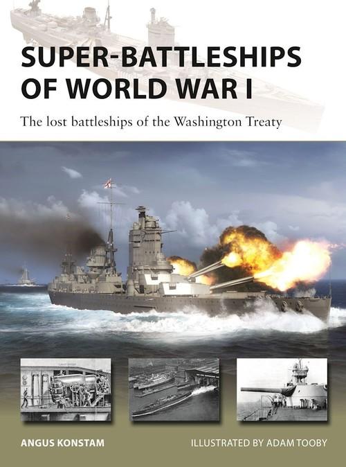 Super-Battleships of World War I, Konstam Angus