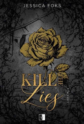 Liars Tom 4,5 Kill the Lies, Jessica Foks