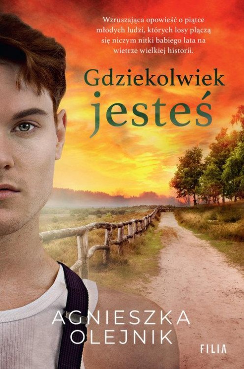 Gdziekolwiek jesteś, Olejnik Agnieszka