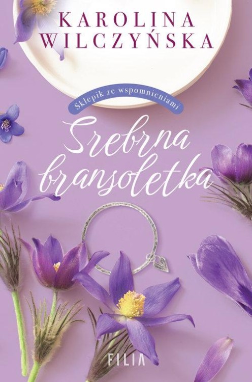 Srebrna bransoletka, Wilczyńska Karolina