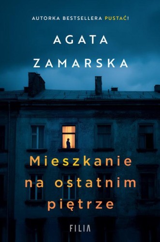 Mieszkanie na ostatnim piętrze, Zamarska Agata