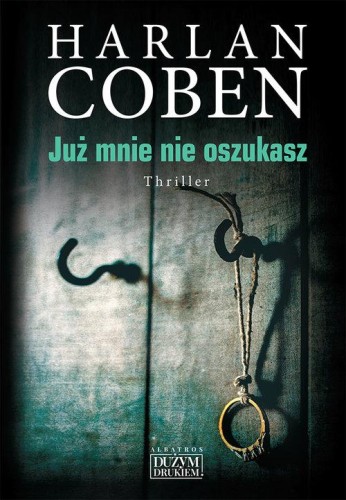 Już mnie nie oszukasz, Coben Harlan