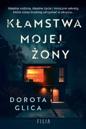 Kłamstwa mojej żony, Glica Dorota