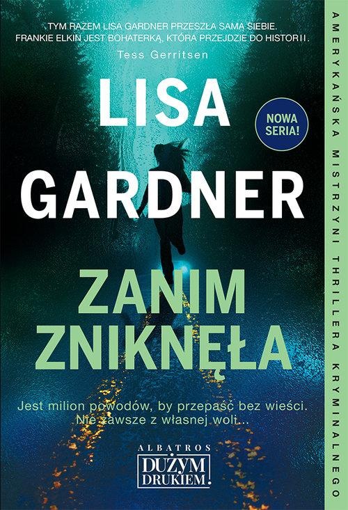 Zanim zniknęła, Gardner Lisa