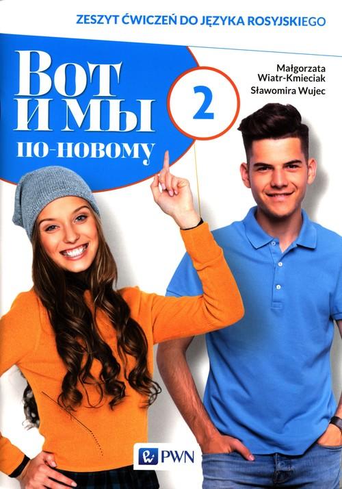 Wot i my po nowomu 2 Zeszyt ćwiczeń do języka...