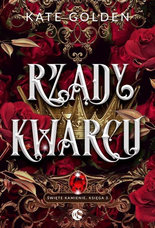 Święte Kamienie Tom 3 Rządy Kwarcu, Golden Kate