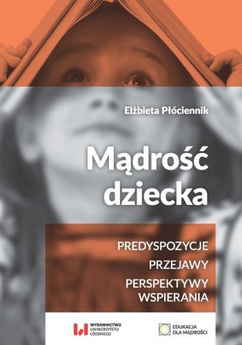 Mądrość dziecka, Płóciennik Elżbieta