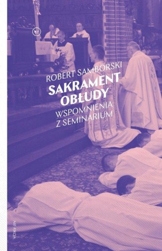 Sakrament obłudy, Samborski Robert