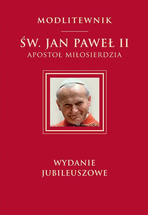 Św. Jan Paweł II Apostoł Miłosierdzia wydanie...