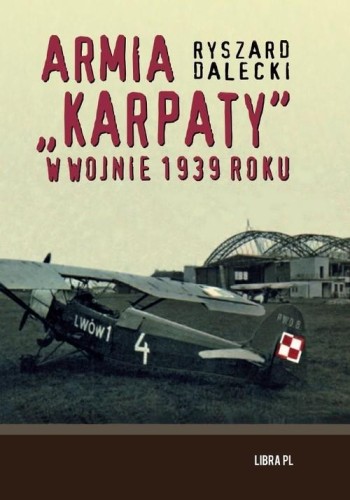Armia Karpaty w wojnie 1939 roku, Dalecki Ryszard