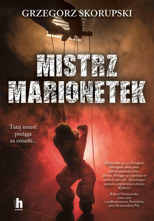 Mistrz marionetek, Skorupski Grzegorz