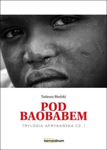 Pod Baobabem, Biedzki Tadeusz