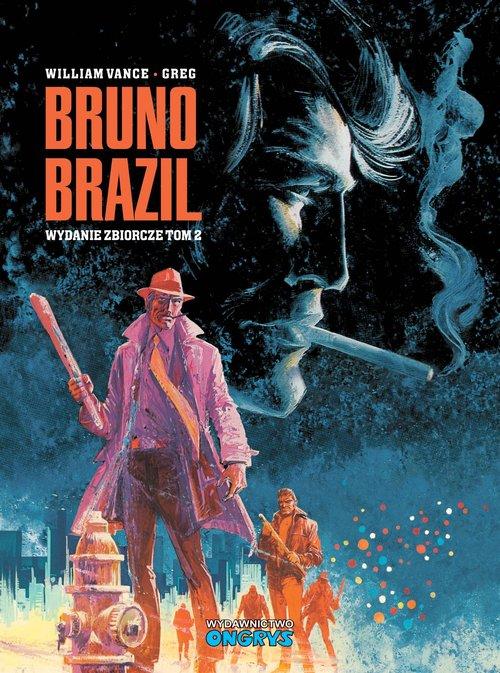 Bruno Brazil wydanie zbiorcze tom 2