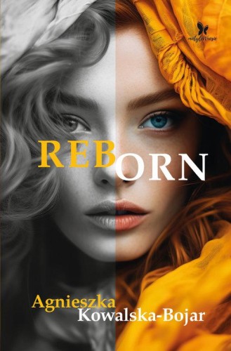 Reborn, Kowalska-Bojar Agnieszka