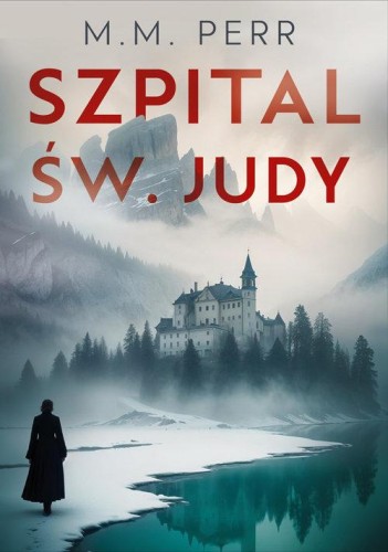 Szpital św. Judy, Perr M.M.