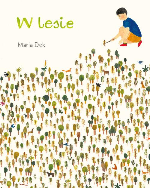 W lesie, Dek Maria