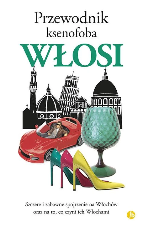 Przewodnik ksenofoba Włosi, Solly Martin