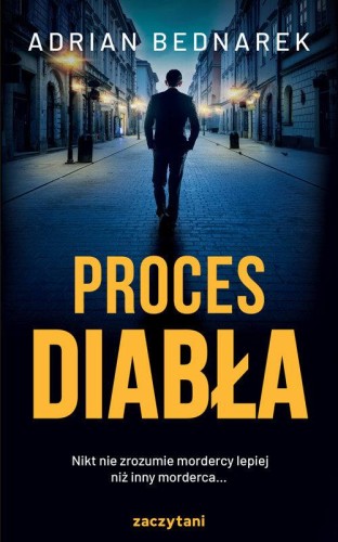 Proces diabła, Bednarek Adrian