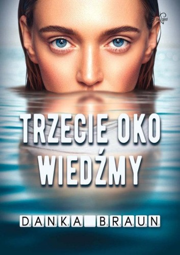 Trzecie oko Wiedźmy, Braun Danka