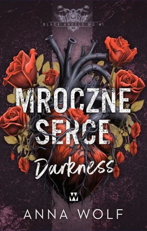 Black Angels MC Tom 1 Mroczne serce Darkness