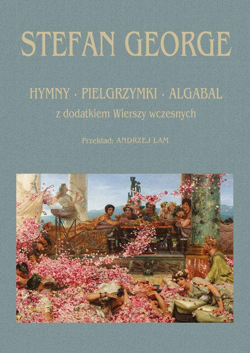 Hymny Pielgrzymki Algabal z dodatkiem Wierszy...