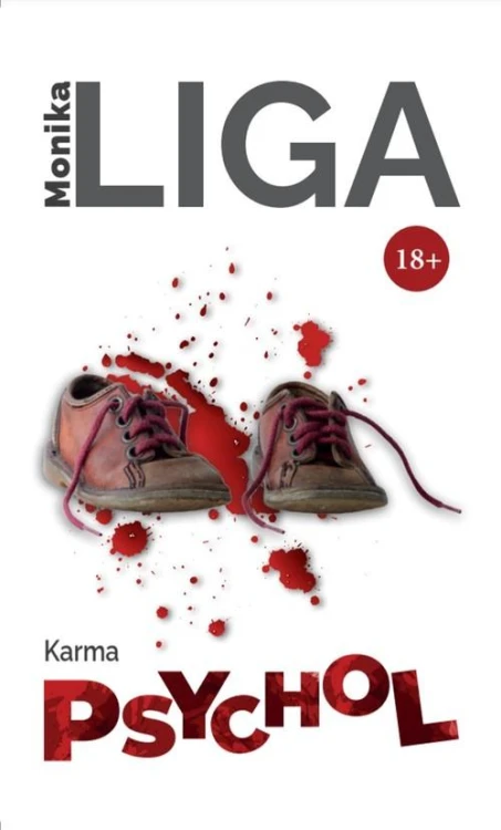 Psychol Karma, Liga Monika