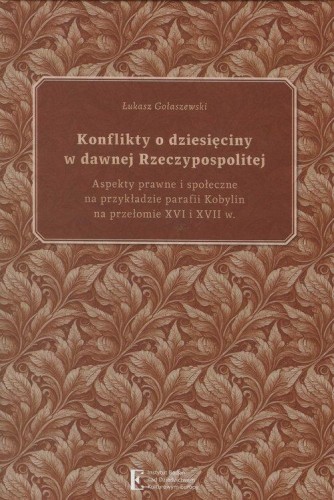 Konflikty o dziesięciny w dawnej...