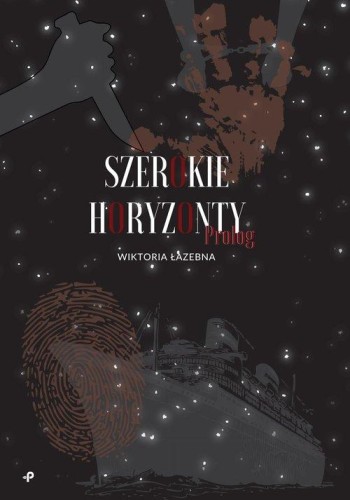Szerokie horyzonty. Prolog, Łazebna Wiktoria