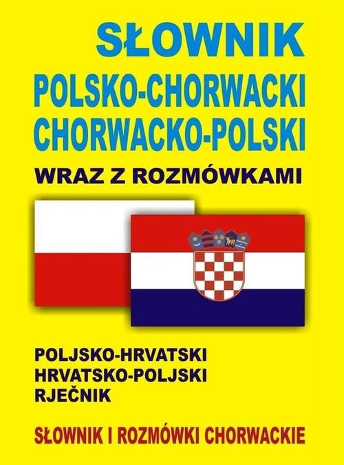 Słownik polsko-chorwacki chorwacko-polski wraz...