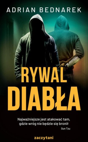 Rywal diabła, Bednarek Adrian