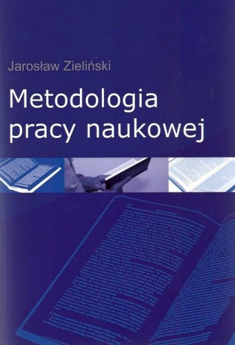 Metodologia pracy naukowej, Zieliński Jarosław