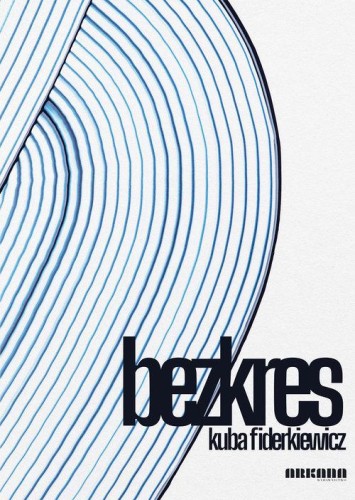 Bezkres, Fiderkiewicz Kuba