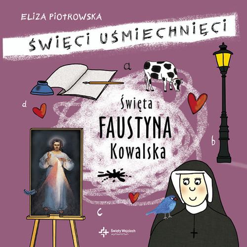 Święta Faustyna Kowalska, Piotrowska Eliza