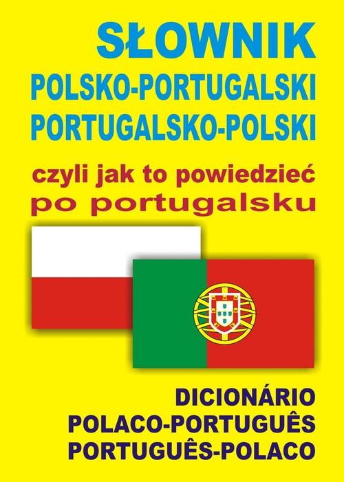 Słownik polsko-portugalski portugalsko-polski...