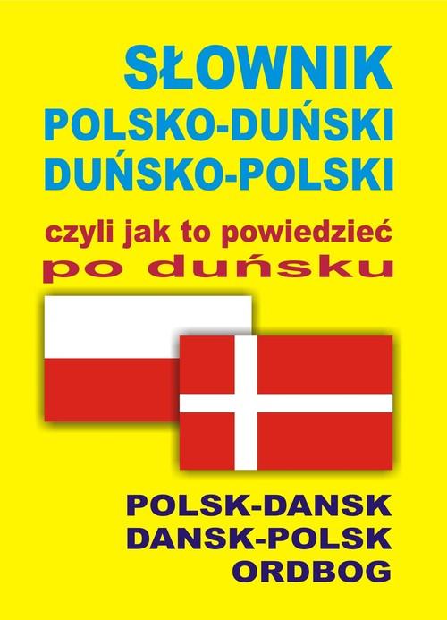 Słownik polsko-duński  duńsko-polski czyli jak...