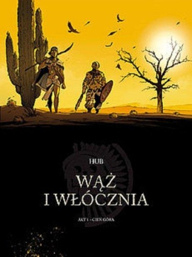 Wąż i włócznia 1 Cień góra, Hub