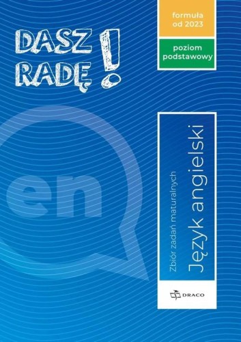 Dasz radę! Poziom podstawowy, angielski Zbiór...