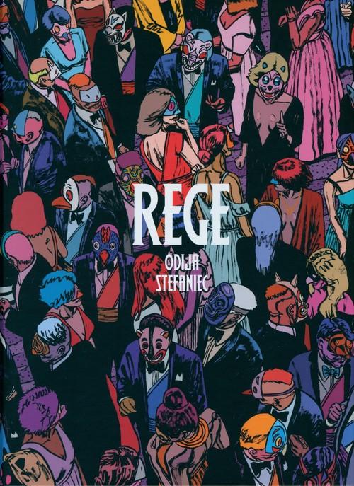 Rege, Odija Daniel, Stefaniec Wojciech