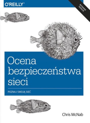 Ocena bezpieczeństwa sieci wyd. 3, McNab Chris