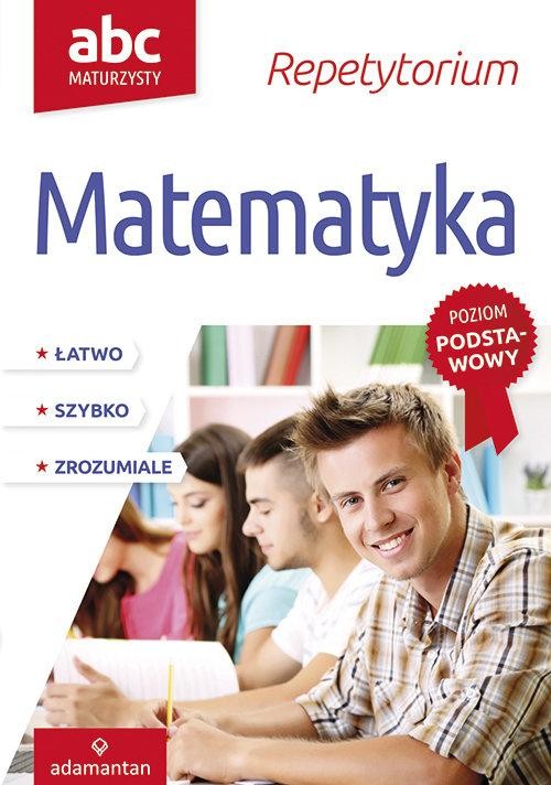 ABC Maturzysty Repetytorium Matematyka Poziom...