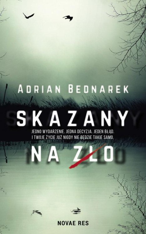 Skazany na zło, Bednarek Adrian